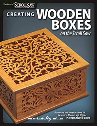 Creating Wooden Boxes on the Scroll Saw