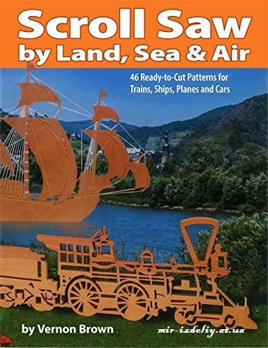 Scroll Saw by Land, Sea and Air