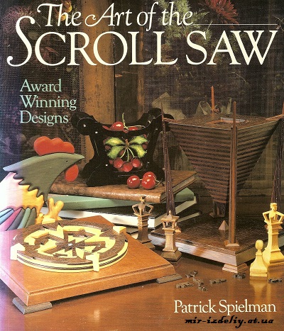 The Art of Scroll Saw: Award Winning Designs