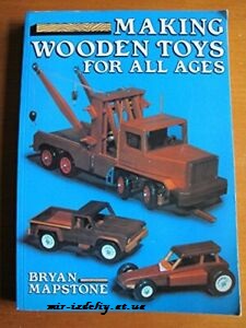 Making Wooden Toys for All Ages