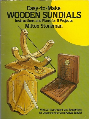 Easy-to-Make Wooden Sundials - Milton Stoneman