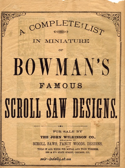 Bowman’s (c. 1880) scroll saw patterns catalogues, USA